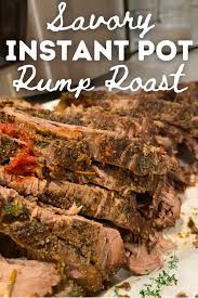 instant pot rump roast tender savory