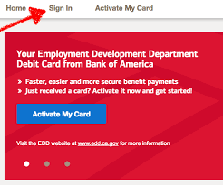 The edd issues benefit payments for disability insurance, paid family leave, and unemployment insurance claims using a visa debit card.this prepaid debit card is a fast, convenient, and secure way to get your benefit payments and is not subject to a credit check or monitoring by the edd. Bank Of America Edd Debit Card Sign In Bofa Edd