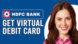 how to get an hdfc virtual debit card