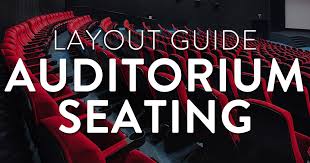 auditorium seating layout guide tips