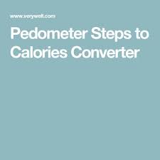 Use A Chart To Convert Your Steps Into Calories Health