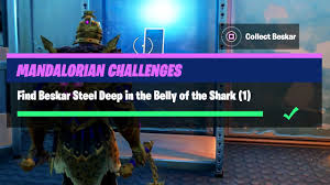 This is the first piece beskar of you can unlock, and the easiest to get. Find Beskar Steel Deep In The Belly Of The Shark Fortnite Mandalorian Challenge Guide Youtube