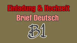 Davon träumt so gut wie jeder: Einladung Hochzeit Brief Deutsch B1 Youtube