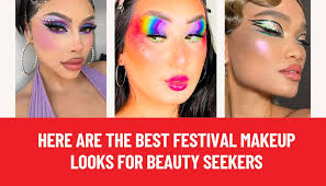 festival makeup looks for beauty seekers