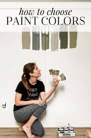 How To Choose Paint Colors Love