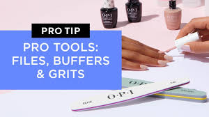 opi nail files buffers and grits you
