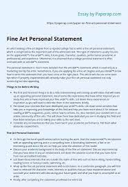 Three examples come to mind: Fine Art Personal Statement Essay Example