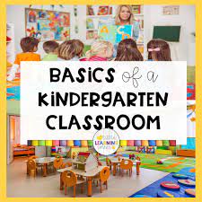 20 basics of a kindergarten clroom