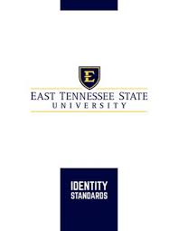 Etsu Brand Identity Standard Guide By East Tennessee State