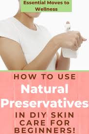 natural preservatives in skin care do