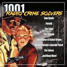 1001 Radio Crime Solvers