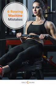6 rowing machine mistakes and how to