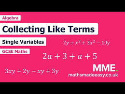 Collecting Like Terms Maths Made Easy