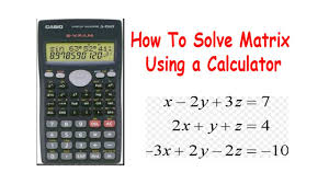 how to solve matrix using a calculator