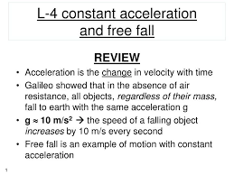 L 4 Constant Acceleration And Free Fall