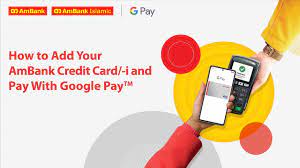 ambank is now on google pay here s how