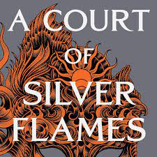 Books Like A ​Court of Silver Flames by Sarah J. Maas | POPSUGAR  Entertainment UK