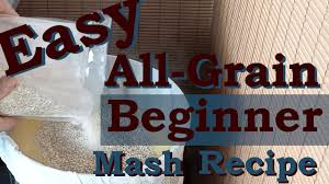 easy all grain beginner mash recipe