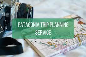 Patagonia Trip Planning Service Worldly Adventurer