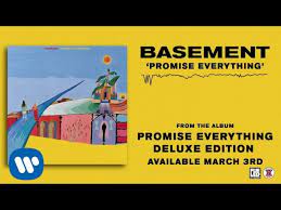 Basement Promise Everything Official