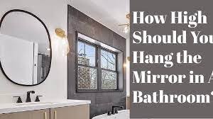 Hang The Mirror In A Bathroom