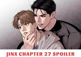 Jinx Chapter 27 Spoiler, Release Date, Recap, Where To Read