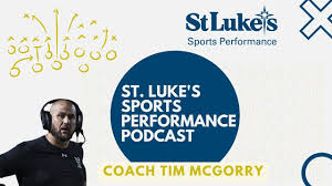 st luke s sports performance podcast