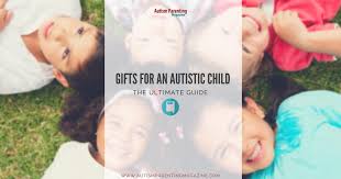 toys and gifts for children with autism