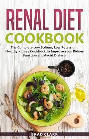 renal t cookbook the complete low