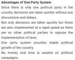 advanes of one party system