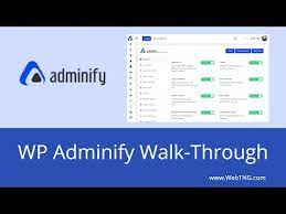 wp adminify walk through you