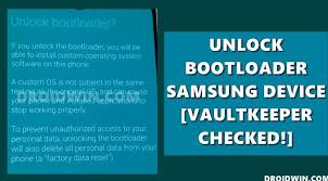 Oem unlock is the latest feature of android phones or smartphones, which is added after the lollipop update of android. Unlock Bootloader On Any Samsung Device Vaultkeeper Check Droidwin