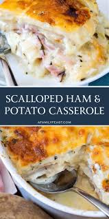 Primarily made as a homemade casserole, some recipes rely heavily on premade products such as instant potatoes. Scalloped Ham And Potato Casserole A Family Feast