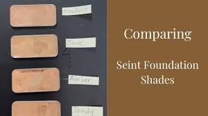 comparing seint foundation shades you