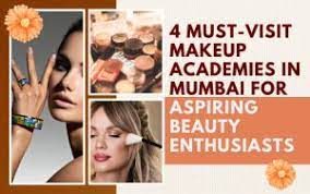 4 must visit makeup academies in mumbai