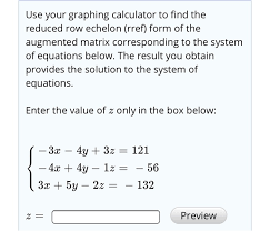 Solved Use Your Graphing Calculator To