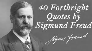  forthright quotes by sigmund freud 40 forthright quotes by sigmund freud