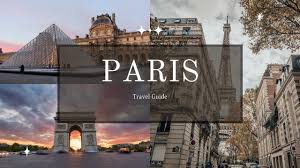 7 days in paris travel guide 2023 you