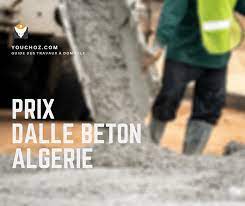 prix dalle béton algérie exemple