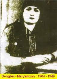 MİRA - Meryemxan 1904'te dünyaya gelen sanatçı Meryem Xan, kürtçe şarkıları ilk kez kaydeden kadın sanatçı olarak da biliniyor ve 200'ün üzerinde şarkı söyledi. Bağdat Radyosu'nda uzun yıllar kadrolu sanatçı olarak çalışan
