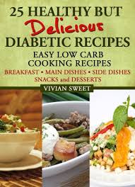 Easy main dish salmon recipe, perfect for dinner. 25 Healthy But Delicious Diabetic Recipes Easy Low Carb Cooking Recipes Breakfast Main Dishes Side Dishes Snacks And Desserts Kindle Edition By Sweet Vivian Cookbooks Food Wine Kindle Ebooks Amazon Com