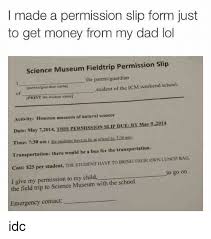 I Made A Permission Slip Form Just To Get Money From My Dad