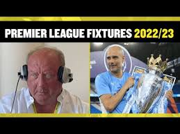 premier league fixtures 2022 23 pep