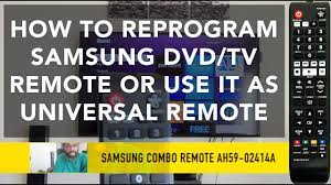 how to reprogram samsung dvd tv remote