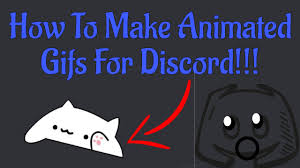 how to make animated gifs for discord