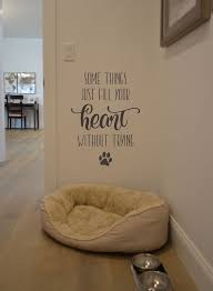 Dog Wall Decal Some Things Just Fill