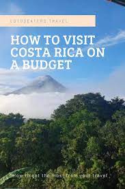 costa rica on a budget in 2023