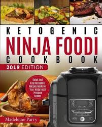 ketogenic ninja foodi cookbook by