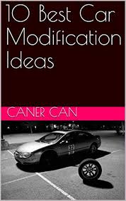 Rc cars near me walmart. Amazon Com 10 Best Car Modification Ideas Ebook Can Caner Kindle Store