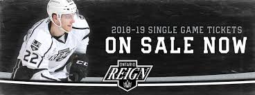 Ontario Reign Single Game Tickets On Sale Now Ontario Reign